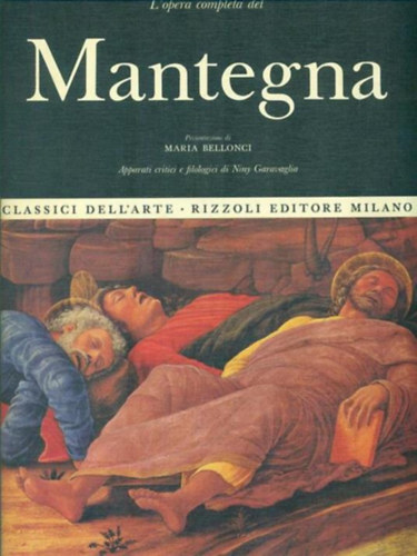 Maria Bellonci - Mantegna