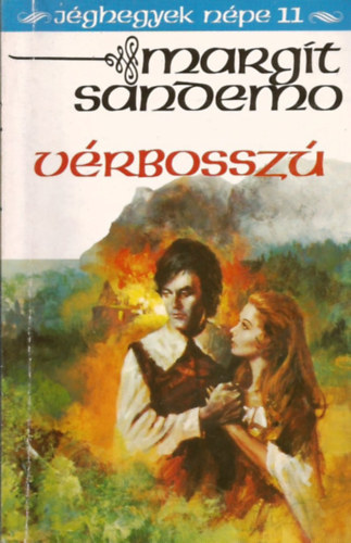 Margit Sandemo - Vrbossz (Jghegyek npe 11.)