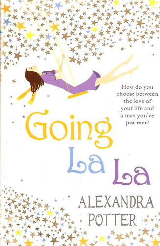 Alexandra Potter - Going La La