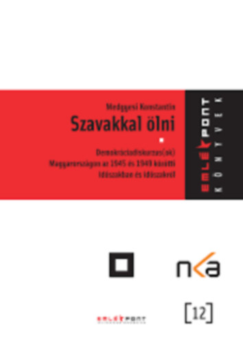 Medgyesi Konstantin - Szavakkal lni