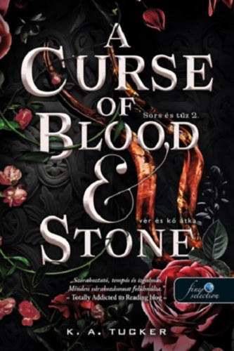 K. A. Tucker - A Curse of Blood and Stone - V�r �s k� �tka