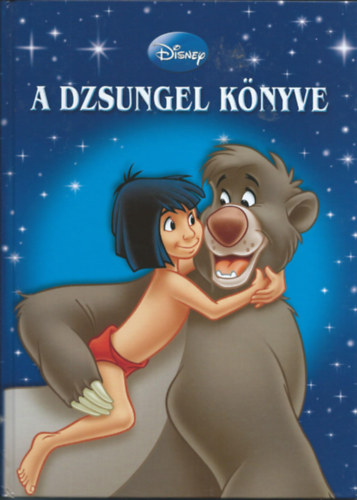 A dzsungel Knyve ( Disney-klasszikusok 6 )