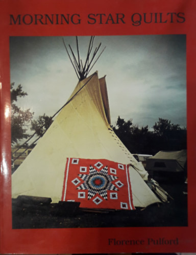 Florence Pulford - Morning Star Quilts