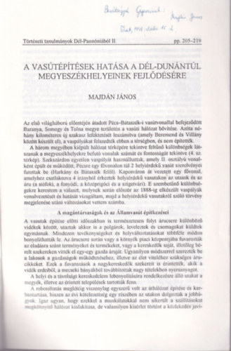 Majdán János - A vasútépítések hatása a Dél-Dunántúl megyeszékhelyeinek fejlődésére - Különlenyomat - dedikált