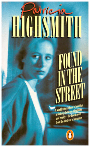 Patricia Highsmith - Found in the street