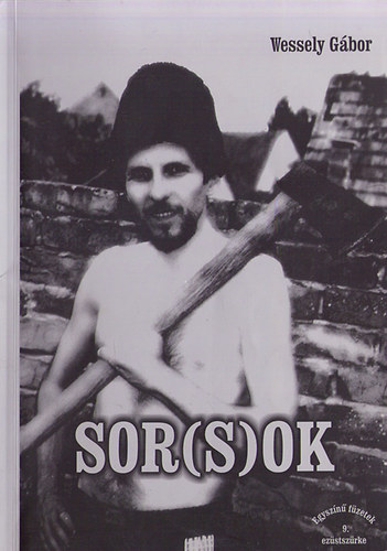 Wessely Gbor - Sor(s)ok