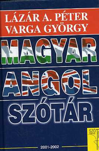 Varga Gy.-L�z�r A. P. - Magyar-angol sz�t�r