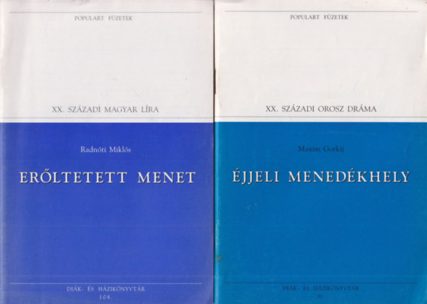 Friedrich Schiller, Miksz�th K�lm�n, Radn�ti Mikl�s Williem Shakespeare - 8 db Populart F�zetek: �jjeli mened�khely + Er�ltetett menet + Koldusopera + Gavall�rok - T�t atyafiak + Hamlet + �gi-f�ldi szerelem + �rm�ny �s szerelem + Romeo �s J�lia