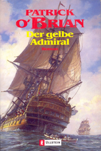 Patrick O' Brian - Der gelbe Admiral