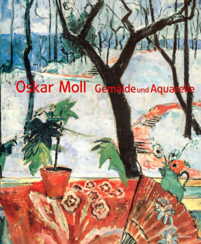 Oskar Moll - Gemlde und Aquarelle