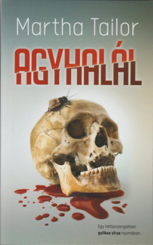 Martha Tailor - Agyhal�l