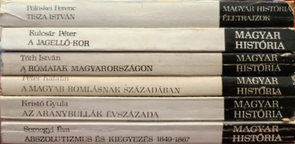 Kulcsr Pter, Tth Istvn, Pter Katalin, Krist Gyula, Somogyi va Plskei Ferenc - Magyar histria knyvcsomag