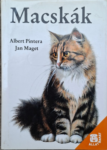 J. Maget A. Pintera - A macsk�k - testfel�p�t�se, szaporod�s, t�pl�l�s �s �pol�s, macskateny�szt�s