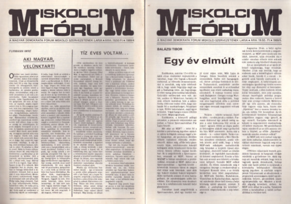 Bal�zsi Tibor  (fel. szerk.) - 2 db Miskolci F�rum egy�tt: 1989./4 + 1989./5.