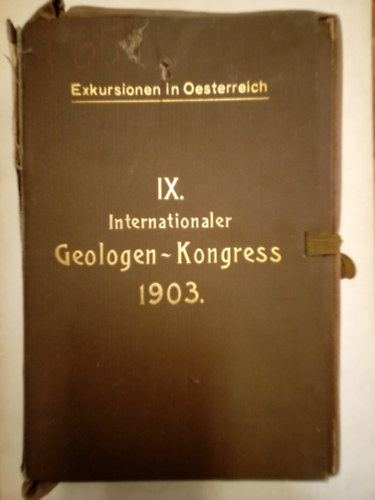 IX. Internationaler Geologen-Kongress 1903. / Exkursionen in Oesterreich /