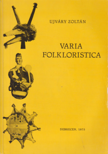 Ujvry Zoltn - Varia folkloristica
