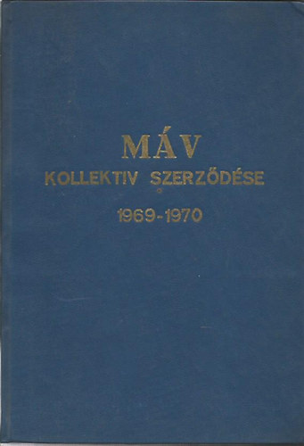 MÁV Kollektív szerződés 1969-1970
