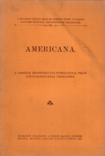 Americana - A Carnegie Endowment for International Peace  knyvadomnynak cmjegyzke