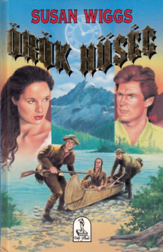 Susan Wiggs - Örök hűség