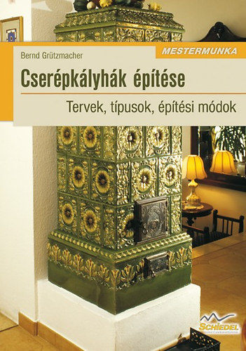 Bernd Gr�tzmacher - Cser�pk�lyh�k �p�t�se