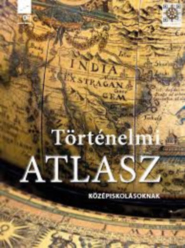 Trtnelmi atlasz kzpiskolsoknak