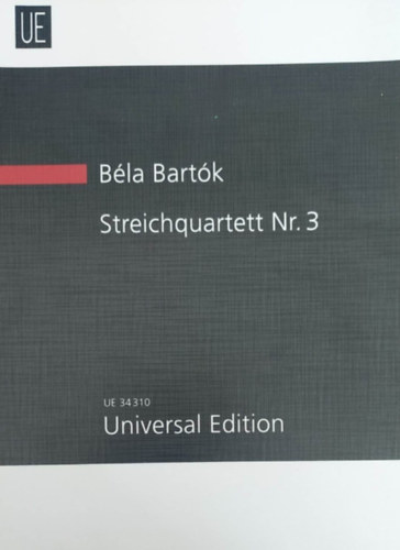 B�la Bart�k - Streichquartett Nr. 3 (3. von�sn�gyes - t�bbnyelv�)