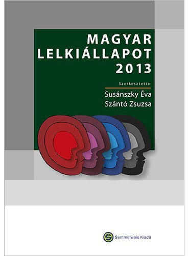 Sz�nt� Zsuzsa-Sus�nszky �va - Magyar lelki�llapot 2013