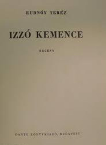 Rudnóy Teréz - Izzó kemence