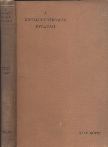 A Kisfaludy-Társaság évlapjai- Új folyam, 35. kötet (1900-1901)
