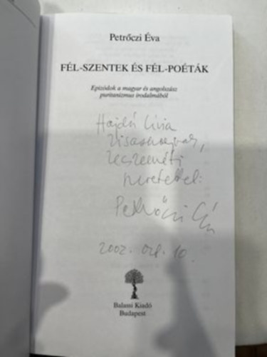 Petrőczi Éva - Fél-szentek és fél-poéták - Epizódok a magyar és angolszász puritanizmus irodalmából (Régi Magyar Könyvtár Tanulmányok 5.)