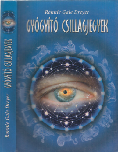 Ronnie Gale Dreyer - Gygyt csillagjegyek