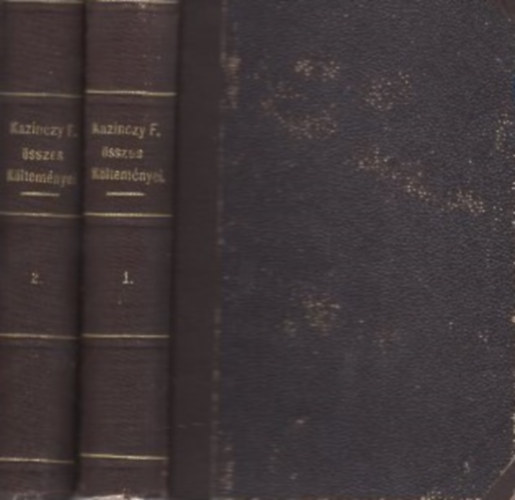 Abafi Lajos - Kazinczy Ferenc �sszes munk�i I-II.