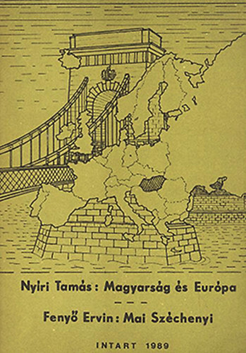 Nyíri Tamás - Fenyő Ervin - Magyarság és Európa - Mai Széchenyi