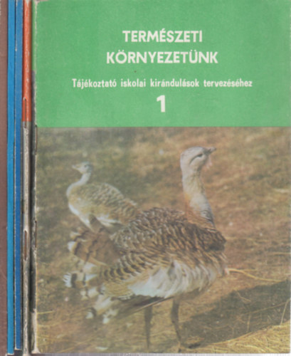 Term�szeti k�rnyezet�nk 1-5. (T�j�koztat� iskolai kir�ndul�sok tervez�s�hez)