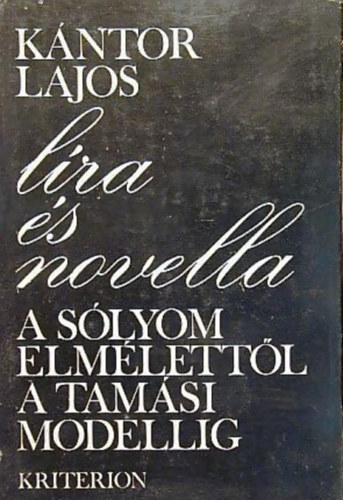 Kántor Lajos - A sólyom elmélettől a tamási modellig