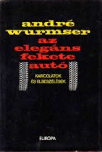 André Wurmser - Az elegáns fekete autó