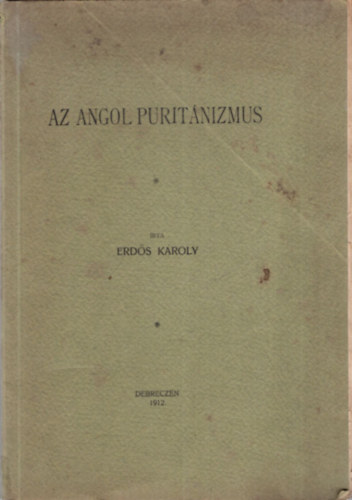 Erds Kroly - Az angol puritnizmus