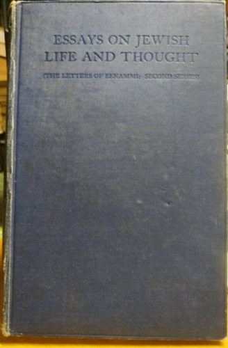 Green & Co. Longmans - Essays on jewish life and thought (the letters of Benammi: 2nd series)