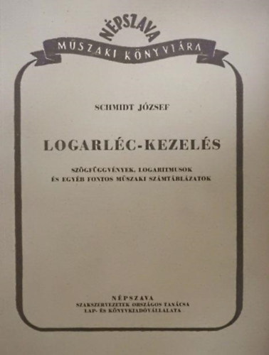 Schmidt J�zsef - Logarl�c-kezel�s