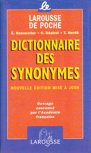 Genouvrier, Désirat, Hordé - Dictionnaire des synonymes (Nouvelle édition mise á jour)