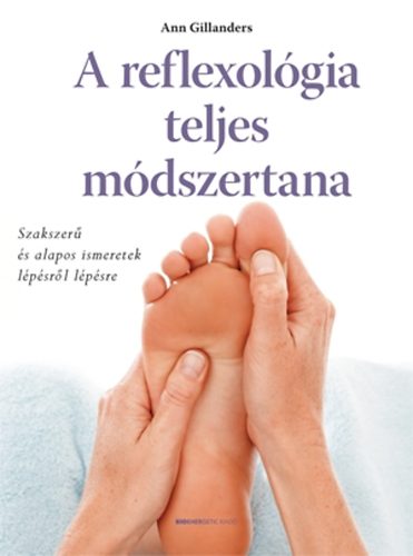 Ann Gillanders - A reflexolgia teljes mdszertana