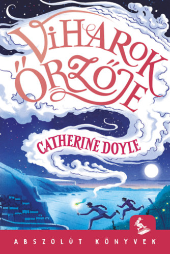 Catherine Doyle - Viharok �rz�je