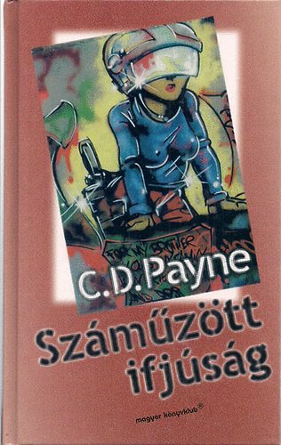 C.D. Payne - Száműzött ifjúság