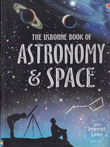 The Usborne Book of Astronomy & Space