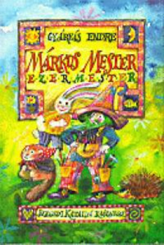 Gyárfás Endre - Márkus mester ezermester