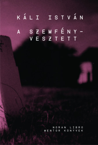 Káli István - A szemfényvesztett