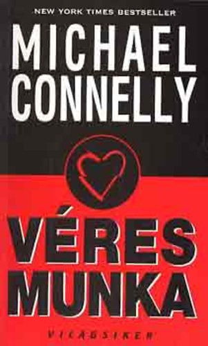 Michael Connelly - Vres munka