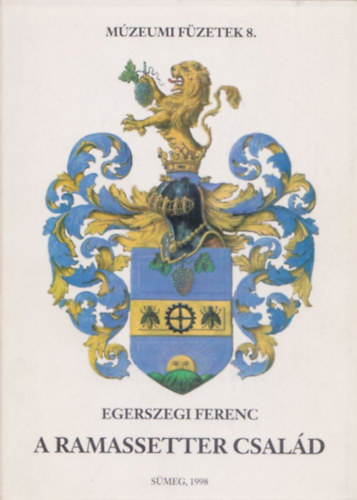 Egerszegi Ferenc - Ramassetter család