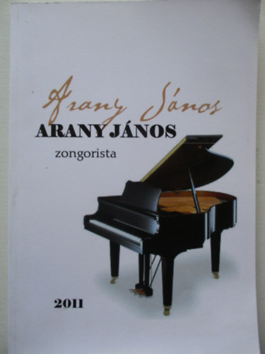 Arany J�nos zongorista