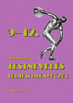 Mezei Jzsef - Testnevels teljestmnyfzet 9-12. osztlyosok szmra